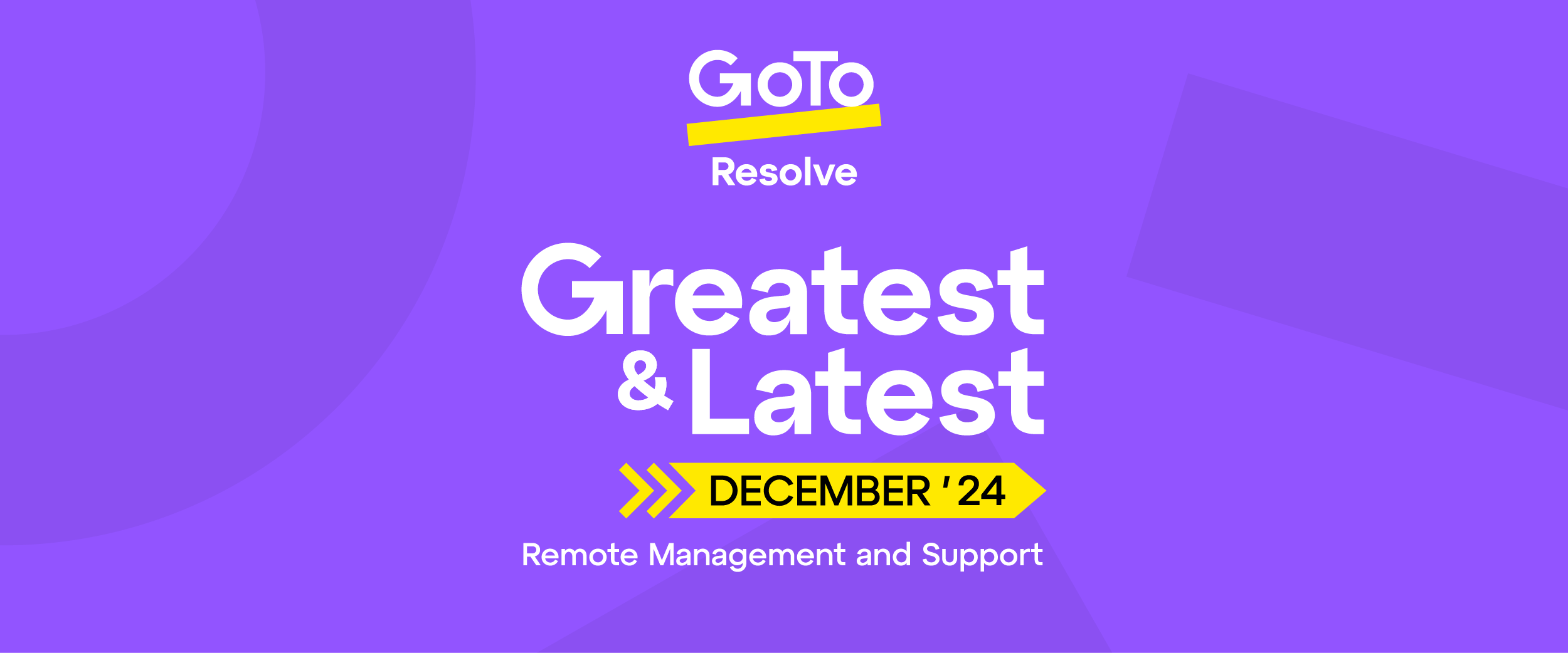 Nouveautés : des flux de travail plus intelligents et des écosystèmes élargis avec GoTo Resolve.
