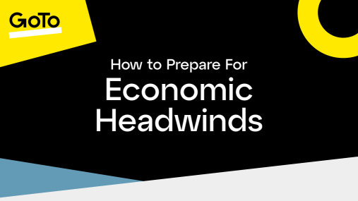 How to Prepare for Economic Headwinds