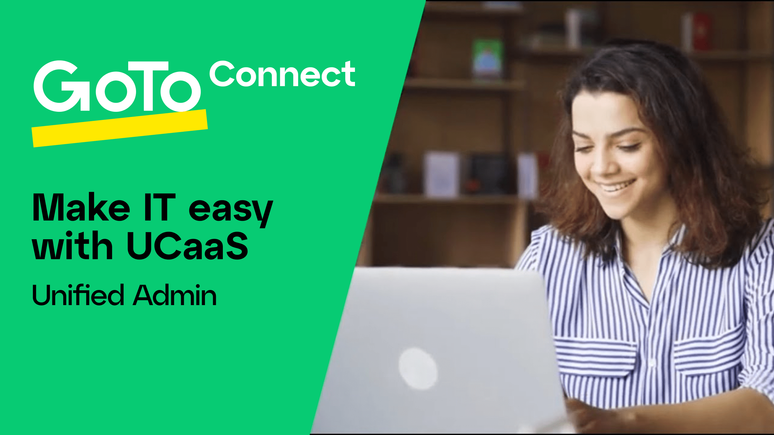 Click to play video titled GoTo Connect’s UCaaS Admin Solution.